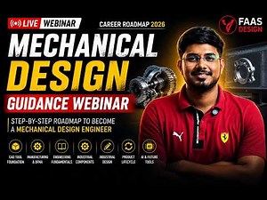 Mechanical Design Career Guidance Webinar 2026 | Step-by-Step Roadmap | | FAAS Design