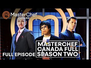 MasterChef Canada Season 2 | Full Season | MasterChef World | Part 1