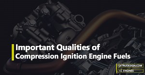 Important Qualities of Compression-Ignition Engine Fuels - ExtruDesign