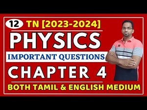 12th Physics Chapter 4 important Questions 2023 | 12th Physics Unit 4 important Questions 2023