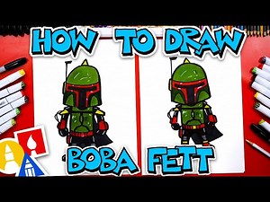 How To Draw Boba Fett - Videos For Kids