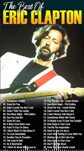 Eric Clapton Full Album - The Best Songs of Eric Clapton 2025