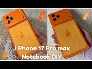 ✨️Cute i Phone 17 pro max Notebook DIY|Phone notebook|Paper iPhone Notebook|School Hacks|Paper craft
