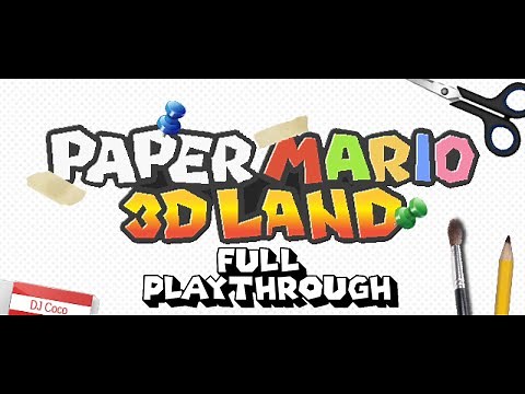Paper Mario 3D Land - Full Playthrough