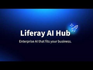 Liferay AI Hub: The Easiest Way to Add AI to Your Enterprise Platform