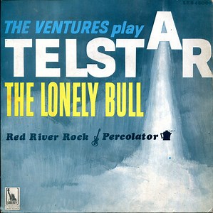 The Ventures - Play Telstar - The Lonely Bull