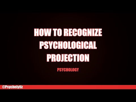 How to Recognize Psychological Projection