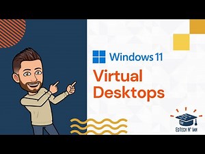 Windows 11 Tutorial: Organize Virtual Desktops [Part 5]