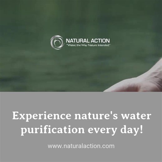  Discover the incredible processes that nature uses to purify water! From forests to rivers, learn how these natural methods enhance health and vitality. Watch our latest video to see how our products replicate these amazing processes! ➡️ naturalaction.com #WaterRevitalization | Natural Action Technologies | Facebook
