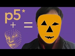 Build A Spooky Mask Maker with Facemesh & p5.js 1/5