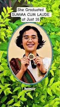 She Graduated SUMMA CUM LAUDE at Just 16