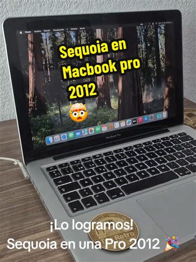 Reviviendo la MacBook Pro 2012 con macOS Sequoia