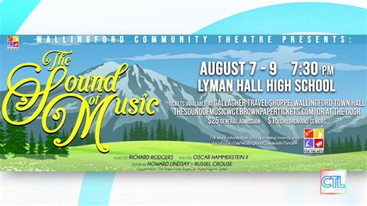 CT LIVE: Wallingford Community Theatre Presents “The Sound of Music”