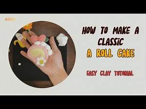 How to Make a Roll Cake | Easy Clay Tutorial