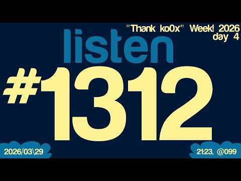 Listening to "Every day of my life" by @ko0x for the 1312th time [2026/03\29, 21:23 @099 .beats]