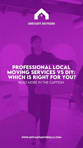 When moving locally, you have two options: