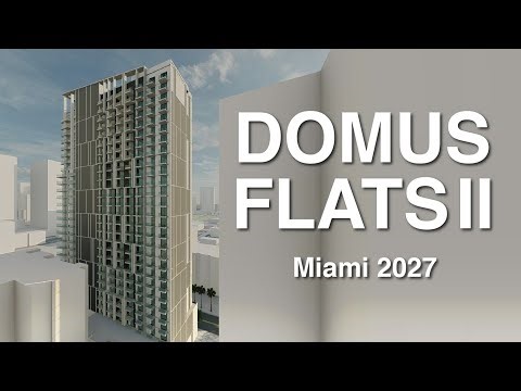 Domus Flats II Brickell Residences (2027) - Coming soon
