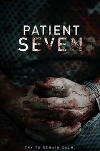 Patient Seven (2016) Streaming - Where to Watch Online