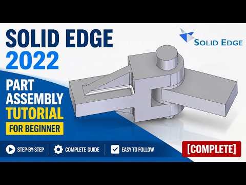 Solid Edge 2022 Part Assembly Tutorial For Beginner