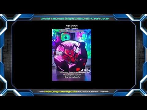 Drolta Tzeuntes (Night Creature) 3D Printed PC Fan Cover