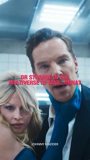 Madonna y Benedict Cumberbatch (Dr Strange) viajando a través en el Multiverso de la Locura