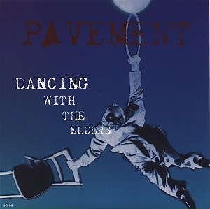 Pavement / Medusa Cyclone - Dancing With The Elders / Chemical