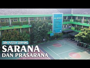 Sarana dan Prasarana SMK PUSTEK Serpong