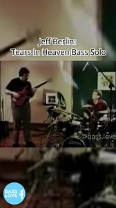 🎸 Jeff Berlin — turning Tears In Heaven into a bass masterpiece. Technical mastery, emotion, and pure musicality in every note. 🌟 #Basslove #JeffBerlin #BassSolo #TearsInHeaven #BassPlayer #BassGuitar #JazzFusion #BassTone #BassLegend #BassCommunity #BassInspiration | Bass Love