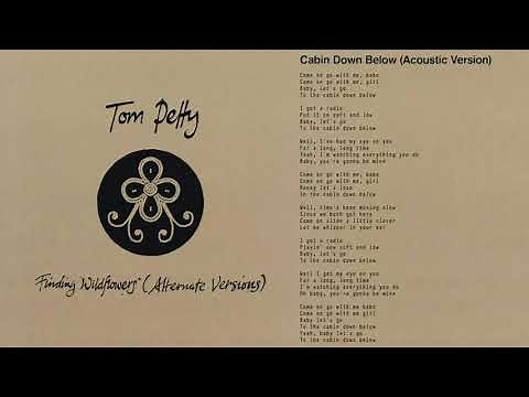 Tom Petty and the Heartbreakers - Cabin Down Below (Acoustic Version) [Official Audio]