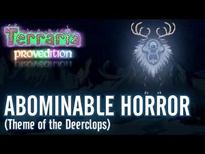 Terraria: ProvEdition OST - Abominable Horror (Deerclops)