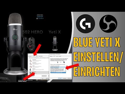 Blue Yeti X einstellen und einrichten | Windows 10 + Windows 11 | logitech G Hub + OBS einstellen