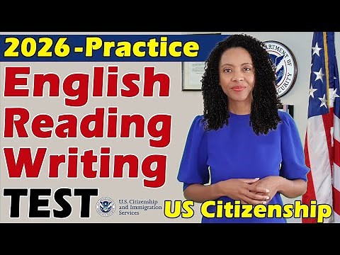 2026 Practice USCIS English Reading & Writing TEST for US Citizenship Interview N-400 [80 Sentences]