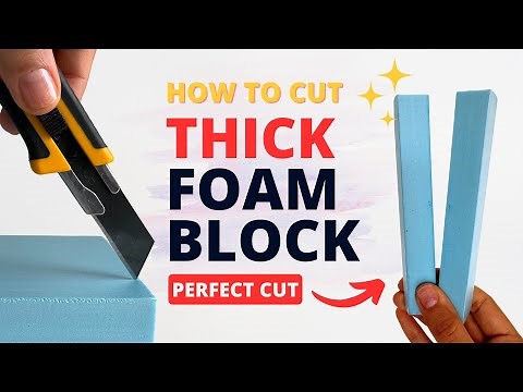 How to neatly cut Foam Blocks | Craft Foam | Styrofoam