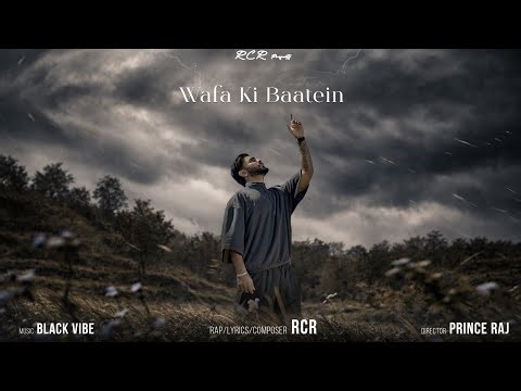 RCR - WAFA KI BAATEIN (OFFICIAL MUSIC VIDEO) | SUMIT BHALLA | BLACK VIBE