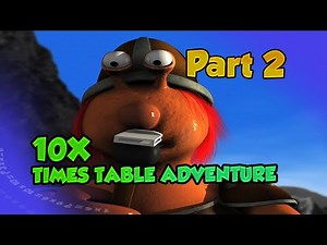10X TIMES TABLE ADVENTURE PART 2