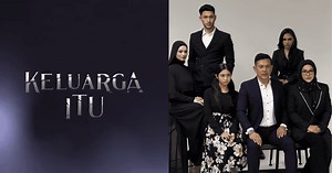 Keluarga Itu: Sinopsis Drama, Pelakon & Sedutan [EPISOD 1-30 & AKHIR]