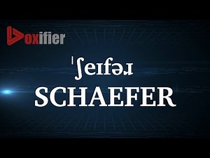 How to Pronunce Schaefer in English - Voxifier.com