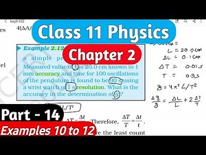 examples 10 to 12 class 11 physics chapter 2, part 14,ncert line by explanation