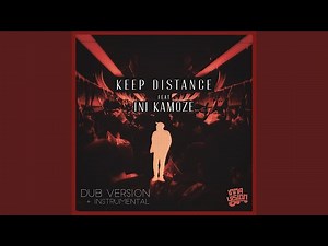 Keep Distance (feat. E.N Young) (Dub Version)
