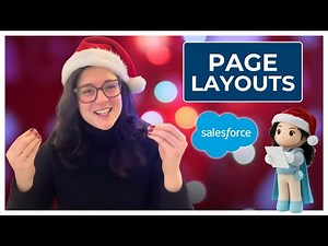 Salesforce Page Layouts and Record Types | What are they? | #SalesforceXmas 10