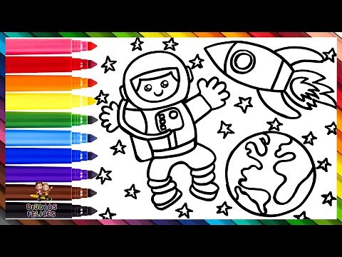 Dibuja y Colorea A Un Astronauta En El Espacio 👨‍🚀🌎⭐🌈 Dibujos Para Niños