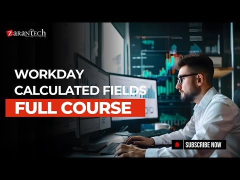 Workday Calculated Fields Full Course | ZaranTech
