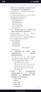 6:22e. The two numbers represented in signed 2's complement fo... | Filo