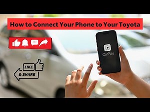 Connecting Your Phone to Your Toyota