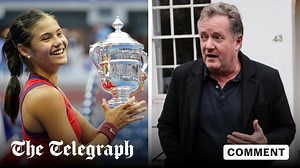 Piers Morgan's tweets v Emma Raducanu's talent - there was only ever one winner