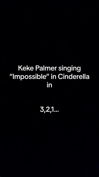 Keke Palmer's Performance of 'Impossible' in Cinderella