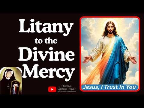 Litany to the Divine Mercy 🙏 Powerful Catholic Prayer for Mercy & Healing