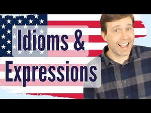 Super Useful Idioms & Expressions | Learn American English 🇺🇸