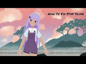 How To Fix Stiff Slime