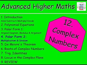 12.4 Complex Numbers 4: Polar Form 2 - Multiplication & Division - Advanced Higher Maths Lessons